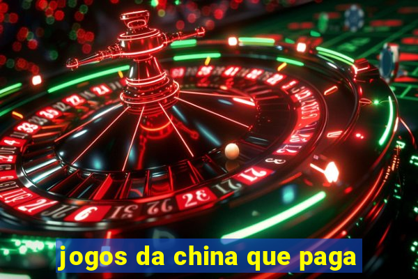 jogos da china que paga